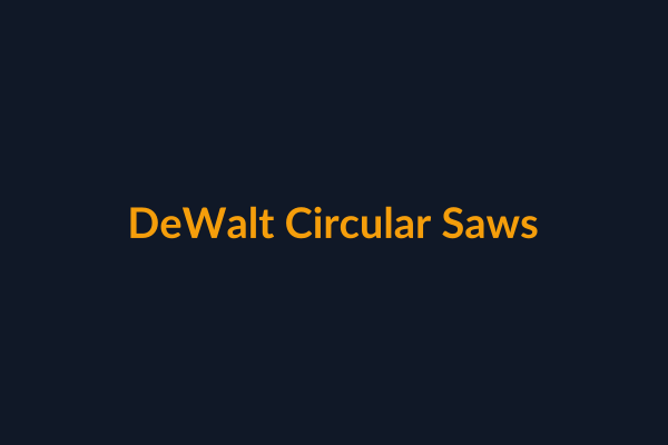 DeWalt Circular Saws available at Raguveer Electric Talala
